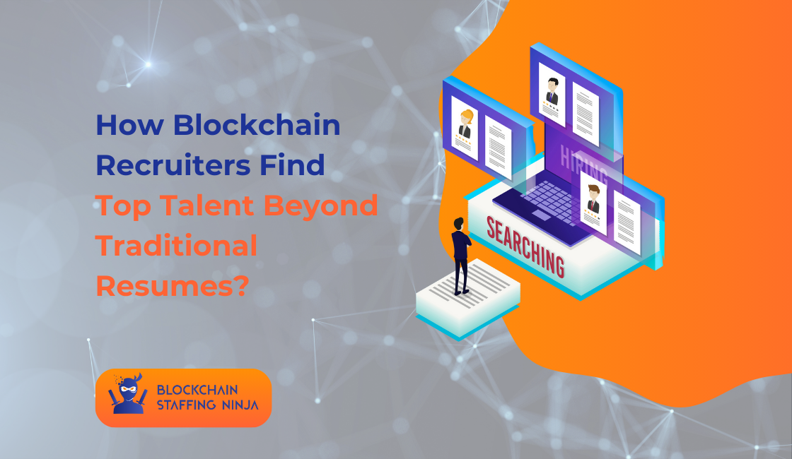 How Blockchain Recruiters Identify Top Talent