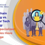 Blockchain Staffing vs. General Tech Staffing Why Specialized Agencies Have the Edge